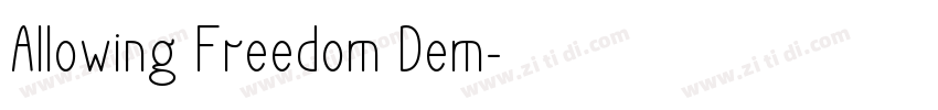 Allowing Freedom Dem字体转换